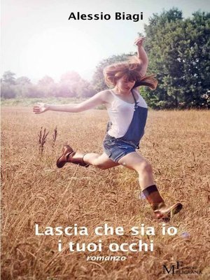 cover image of Lascia che sia io i tuoi occhi